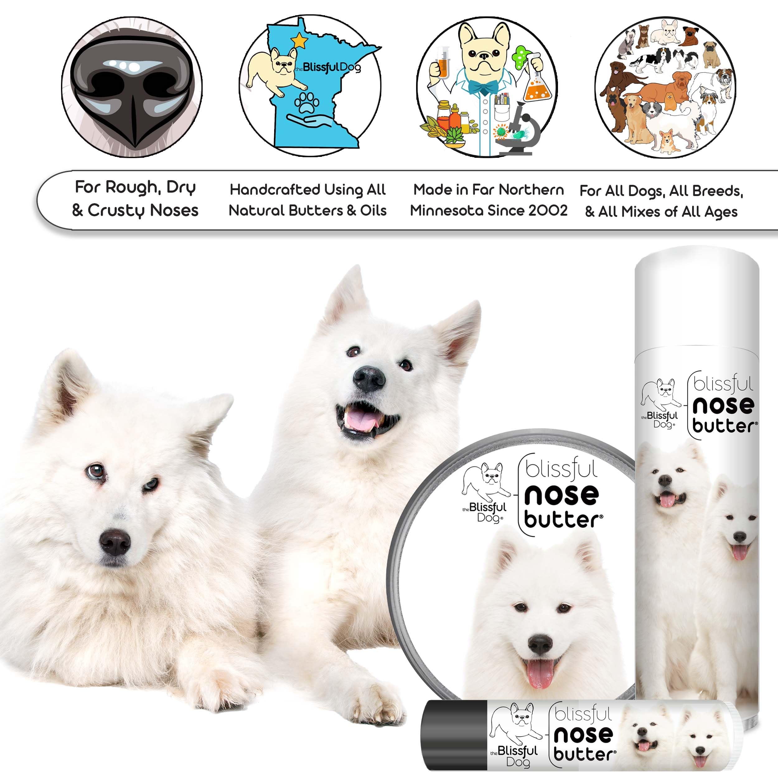 The Blissful Dog Samoyed Unscented Nose Butter - Dog Nose Butter, 8 Ounce